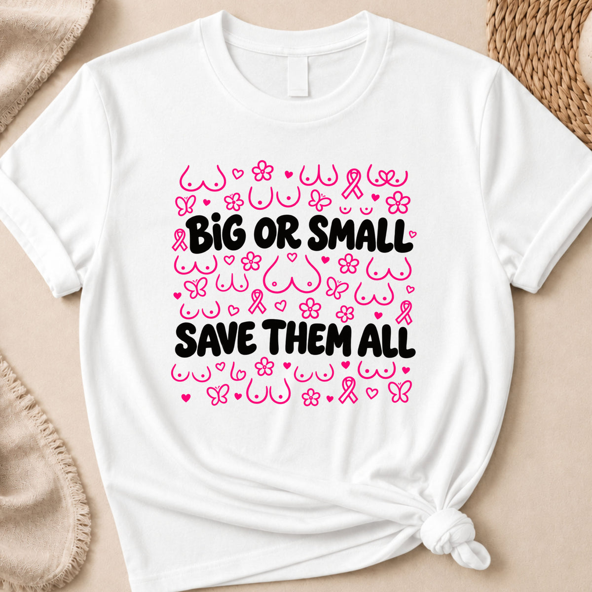 White short-sleeve T-shirt with a pink and black awareness-themed graphic that reads 'BIG OR SMALL SAVE THEM ALL' surrounded by breast cancer awareness symbols.