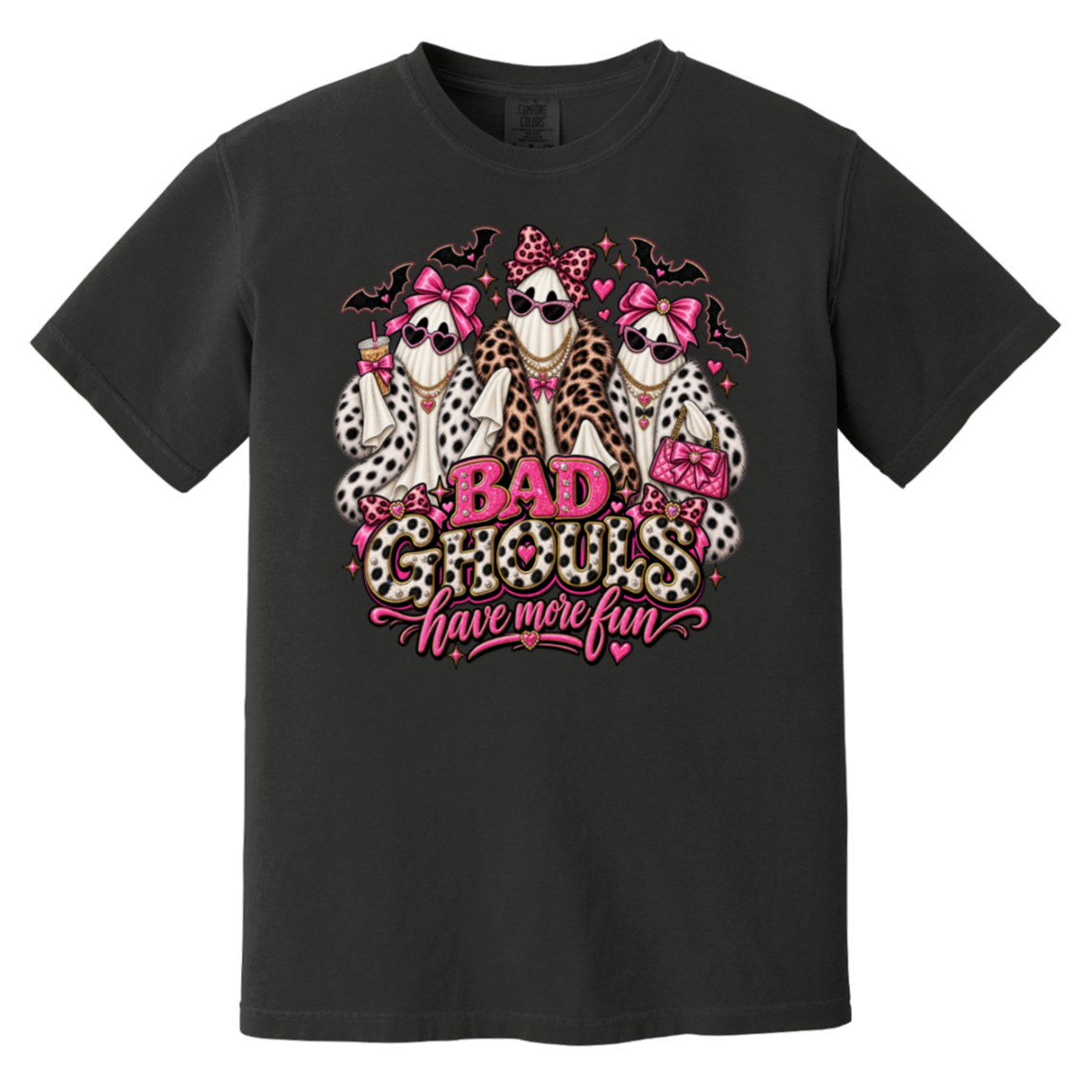 black t-shirt with a graphic print of three ghosts dressed in faux fur outfits and pink bows, with the text 'BAD GHOULS have more fun' in pink and leopard print.