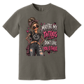 a dark gray tshirt with a graphic of a woman with two sleeves of tattoos on her arms and a text that says "maybe my tattoos don't like you either" 