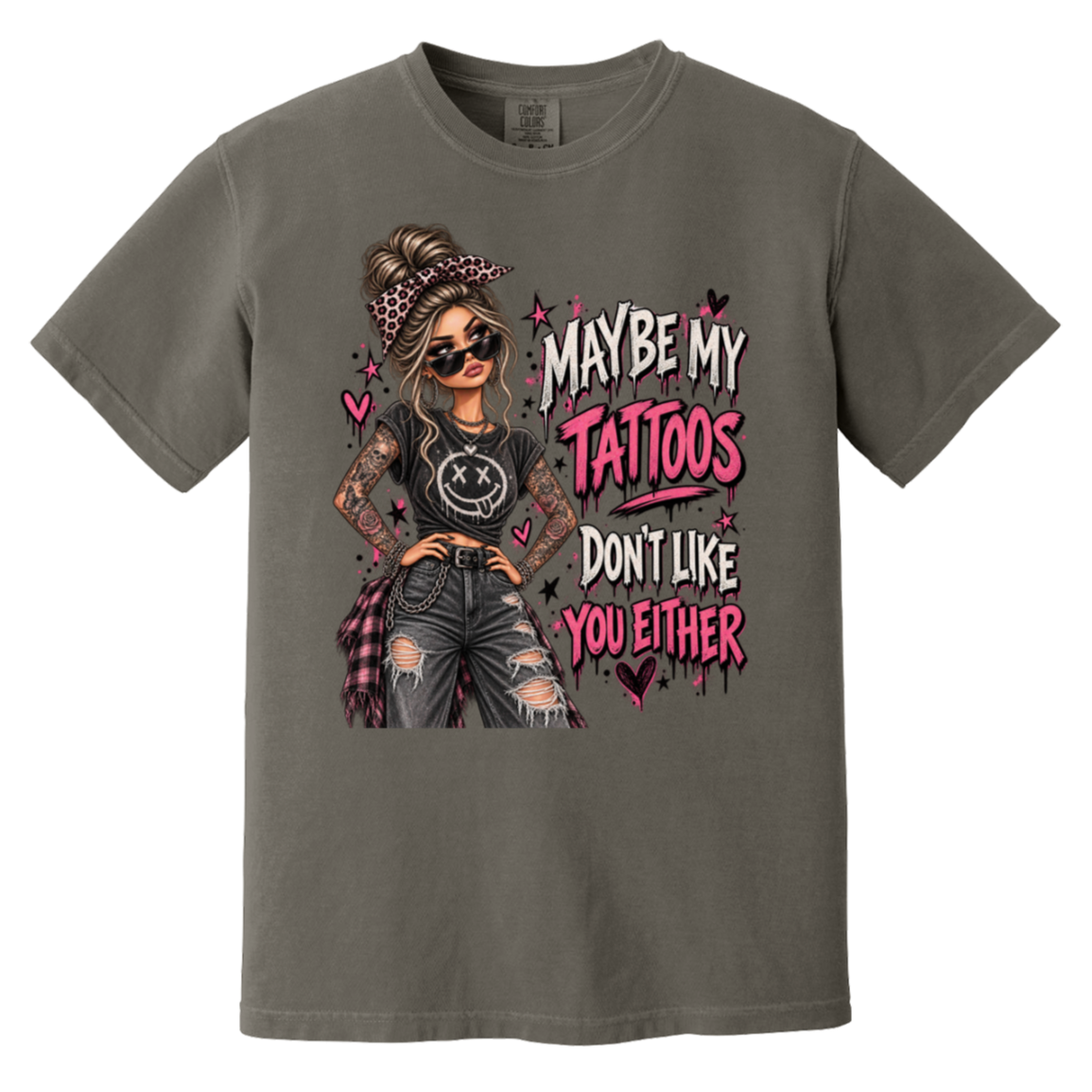 a dark gray tshirt with a graphic of a woman with two sleeves of tattoos on her arms and a text that says "maybe my tattoos don't like you either" 